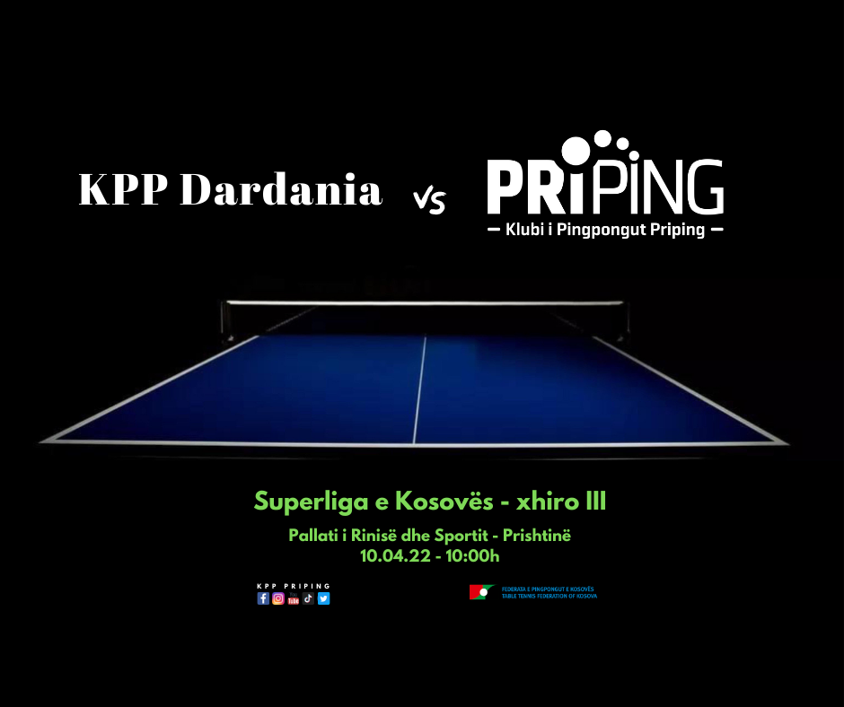 Pingpong: KPP Priping kundër KPP Dardania në xhiron e tretë të Superligës