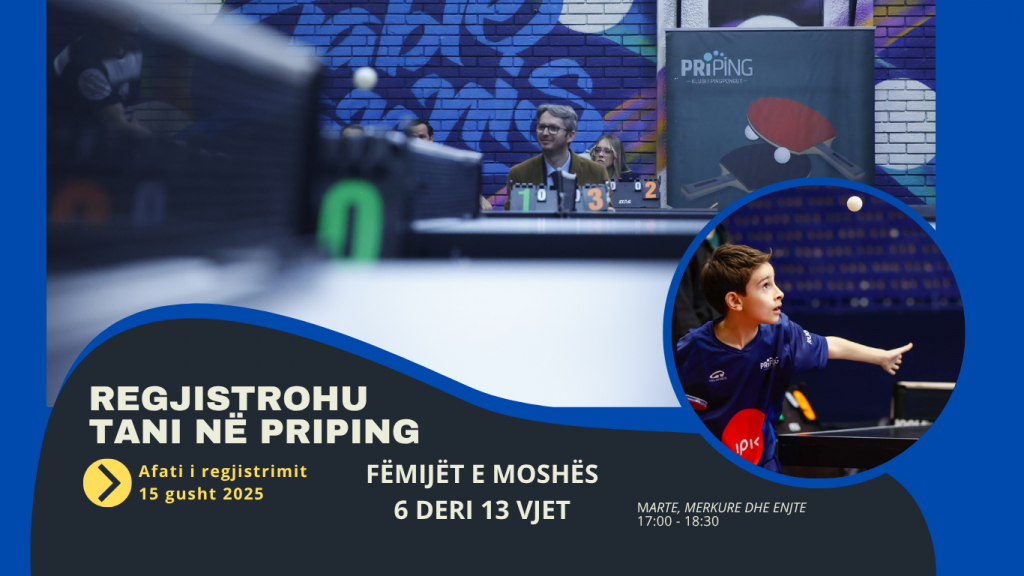 A je talent i pingpongut? Regjistrohu në Priping!